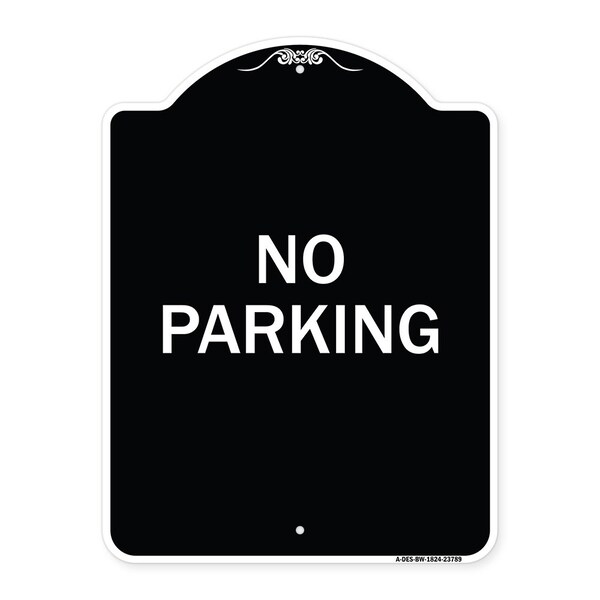 Designer Series No Parking 2, Black & White Heavy-Gauge Aluminum Sign, 24" x 18", BW-1824-23789